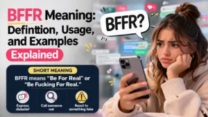 BFFR Meaning Definition, Usage, and Examples Explained